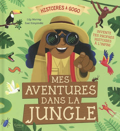 MES AVENTURES DANS LA JUNGLE (COLL. HISTOIRES À GOGO)
