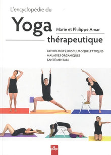 L'encyclopédie du yoga thérapeutique