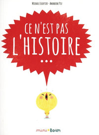 Ce n'est pas l'histoire