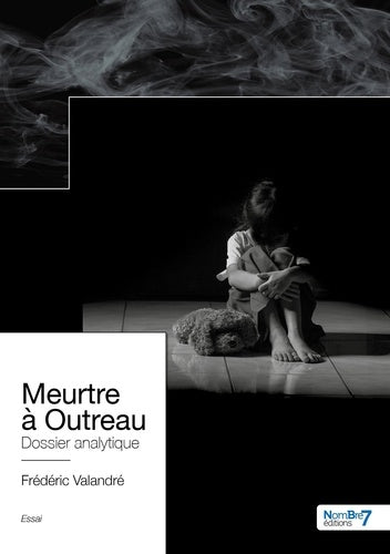 Meurtre à Outreau, dossier analytique