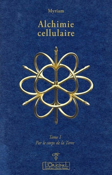 Alchimie cellulaire