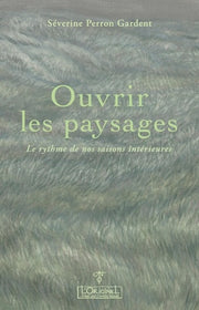 Ouvrir les paysages