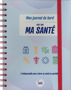 Tout sur ma santé Mon journal de bord : suivi de RDV, traitements, remboursements + conseils