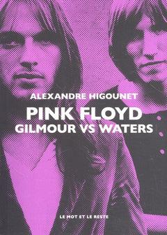 Pink Floyd - Gilmour vs waters