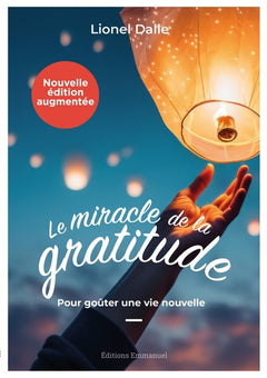 Le miracle de la gratitude