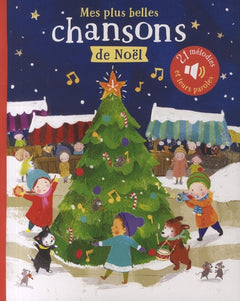 MON LIVRE SONORE COMPTINES ET CHANSONS - MES PLUS BELLES CHANSONS DE NOËL