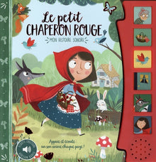 Mon histoire sonore - Le petit chaperon rouge