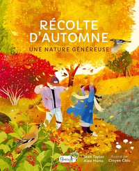 Récolte d'automne, une nature généreuse