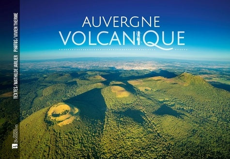 Auvergne volcanique