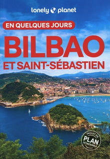 Bilbao et Saint-Sébastien en quelques jours