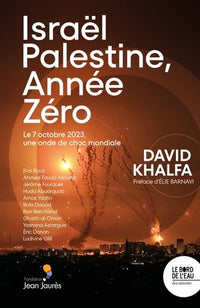Israël-Palestine, année zéro