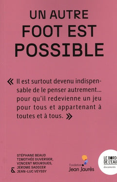 Un autre foot est possible
