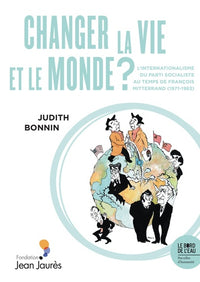 Changer la vie et le monde