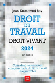 Droit du travail, Droit vivant 2024