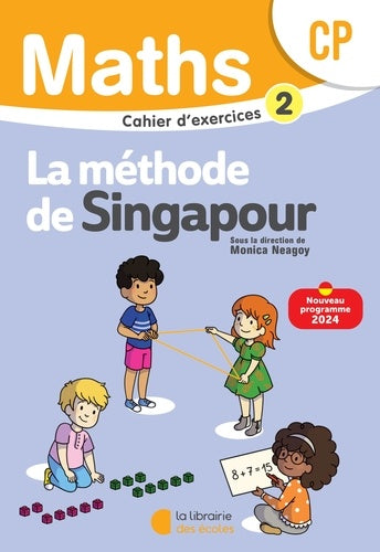 Mathématiques CP - Méthode de Singapour - Cahier d'exercices 2