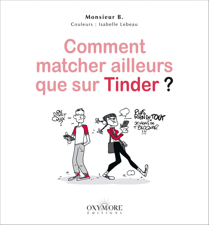 Comment matcher ailleurs que sur Tinder ?