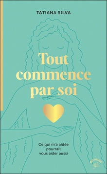 Tout commence par soi