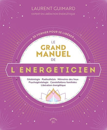 Le grand manuel de l'énergéticien