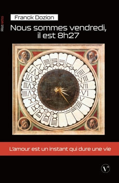 Nous sommes vendredi, il est 8h27