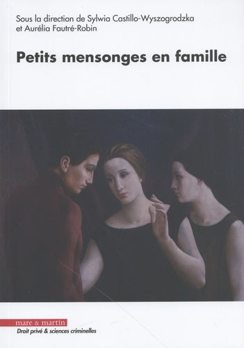 Petits mensonges en famille