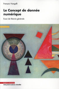 Le concept de donnée numérique