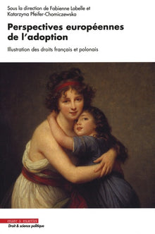 Perspectives européennes de l'adoption