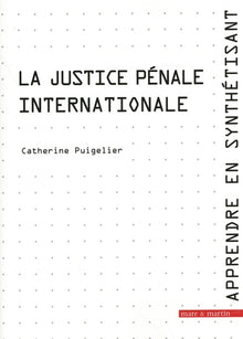 La justice pénale internationale