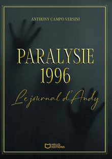 Paralysie 1996 - Le journal d'Andy