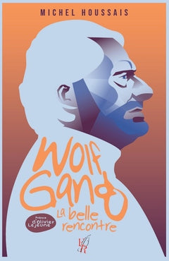 Wolfgang, une belle rencontre