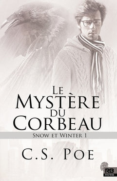 Le mystère du Corbeau: Snow et Winter, T1