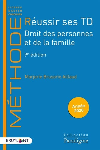 Réussir ses TD: Droit des personnes et de la famille