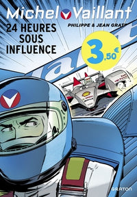 Michel Vaillant - Tome 70 - 24 heures sous influence