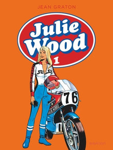 Julie Wood, L'intégrale, tome 1