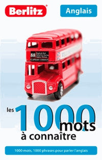ANGLAIS - LES 1000 MOTS A CONNAITRE