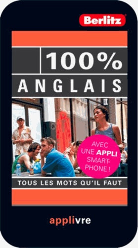 Anglais 100 % Guide Conversation