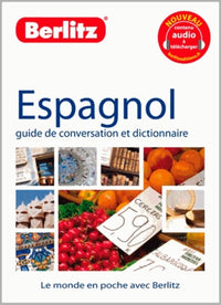 Espagnol: Guide de conversation et dictionnaire
