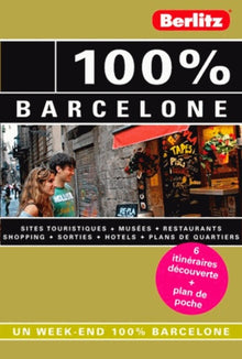 100% Barcelone - Guide de voyage
