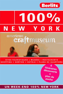 100% New York - Guide de voyage