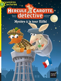 Hercule Carotte - Mystère à la tour Eiffel CP/CE1 6/7 ans