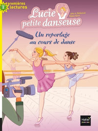 Lucie, petite danseuse - Reportage au cours de danse