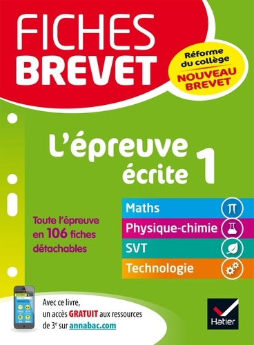 L'épreuve écrite 1, mathématiques, physique-chimie, sciences et vie de la terre, technologie