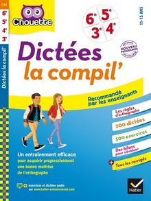 Dictées La Compil' 6e, 5e, 4e, 3e