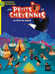 Petits cheyennes - La fête de l'aigle CP/CE1 6/7 ans
