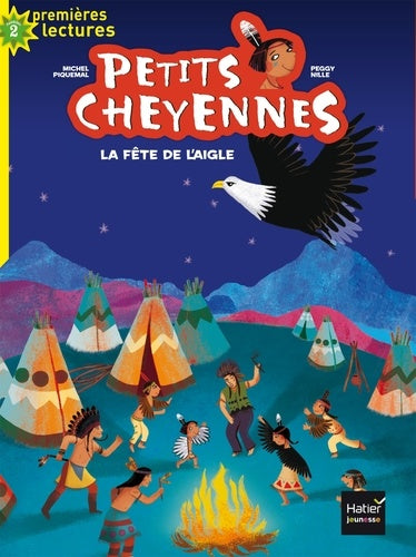 Petits cheyennes - La fête de l'aigle CP/CE1 6/7 ans