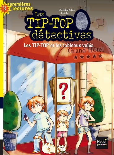 Les TIP-TOP et les tableaux volés