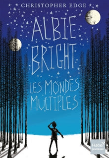 Albie Bright, Les mondes multiples dès 10 ans