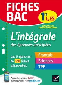 Fiches bac L'intégrale des épreuves anticipées 1re ES/L