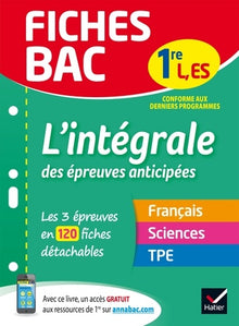 Fiches bac L'intégrale des épreuves anticipées 1re ES/L