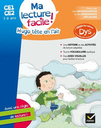 Ma lecture facile DYS CE1-CE2 : Hugo tête en l'air