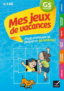 Mes jeux de vacances GS vers le CP- Cahier de vacances
